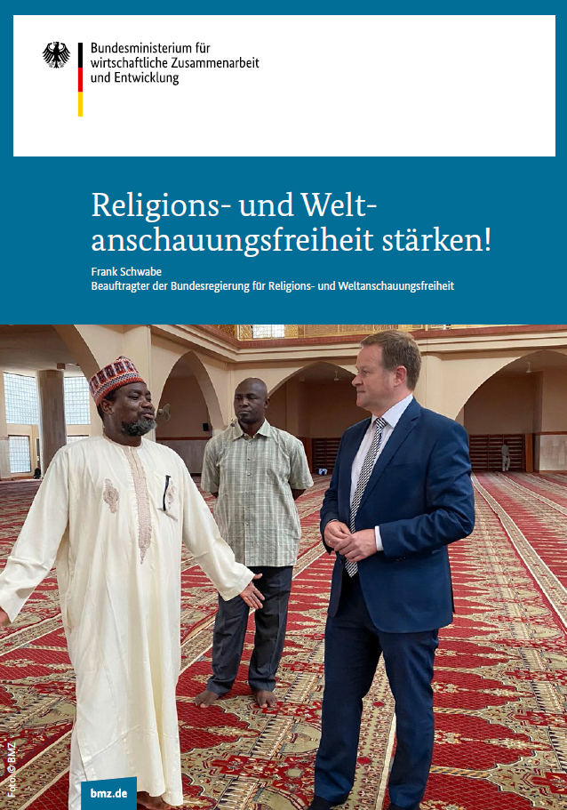Titelblatt: Religions- und Weltanschauungsfreiheit stärken! Frank Schwabe, Beauftragter der Bundesregierung für Religions- und Weltanschauungsfreiheit