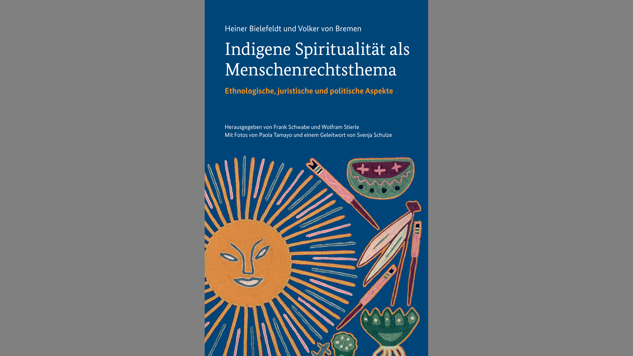 Buch: Indigene Spiritualität als Menschenrechtsthema